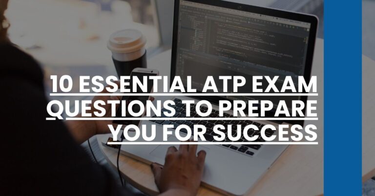 10 Essential ATP Exam Questions to Prepare You for Success Feature Image