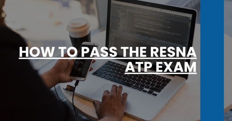 How to Pass the RESNA ATP Exam Feature Image